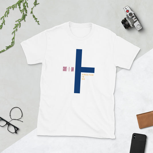 Short-Sleeve Unisex Greater Is He T-Shirt